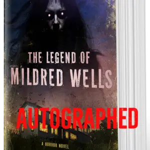 The Legend of Mildred Wells (autographed)